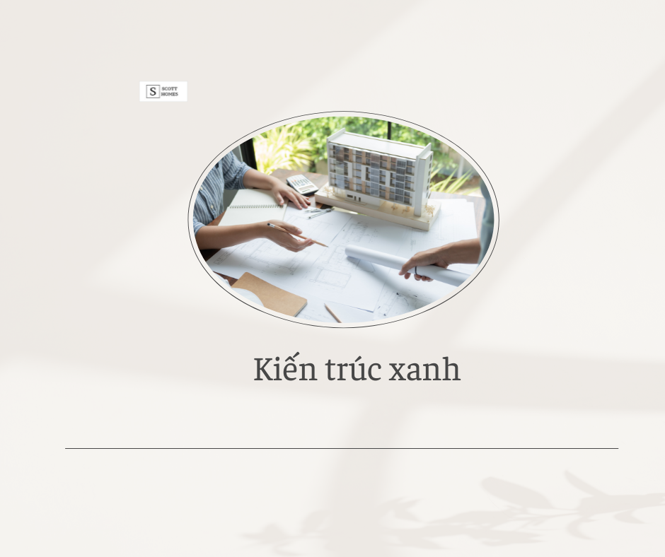 Kiến trúc xanh đối với chủ sở hữu căn hộ (P1)