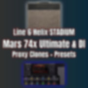 Line 6 Helix STADIUM - Mars 74x Ultimate PROXY Clones + Presets
