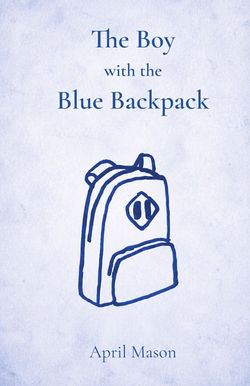 Boy with the Blue Backpack Cover