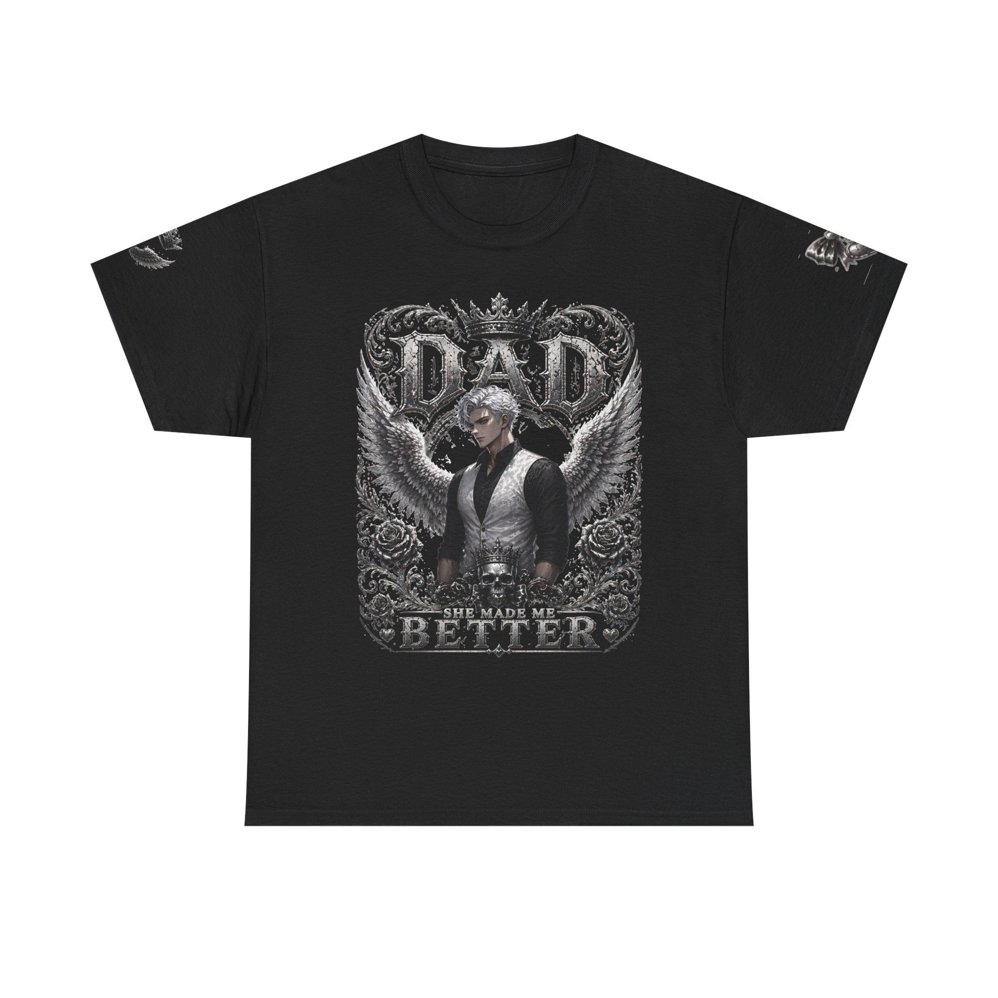 Dad Tee (Beltzer) — “You Made Me Better” Graphic T‑Shirt