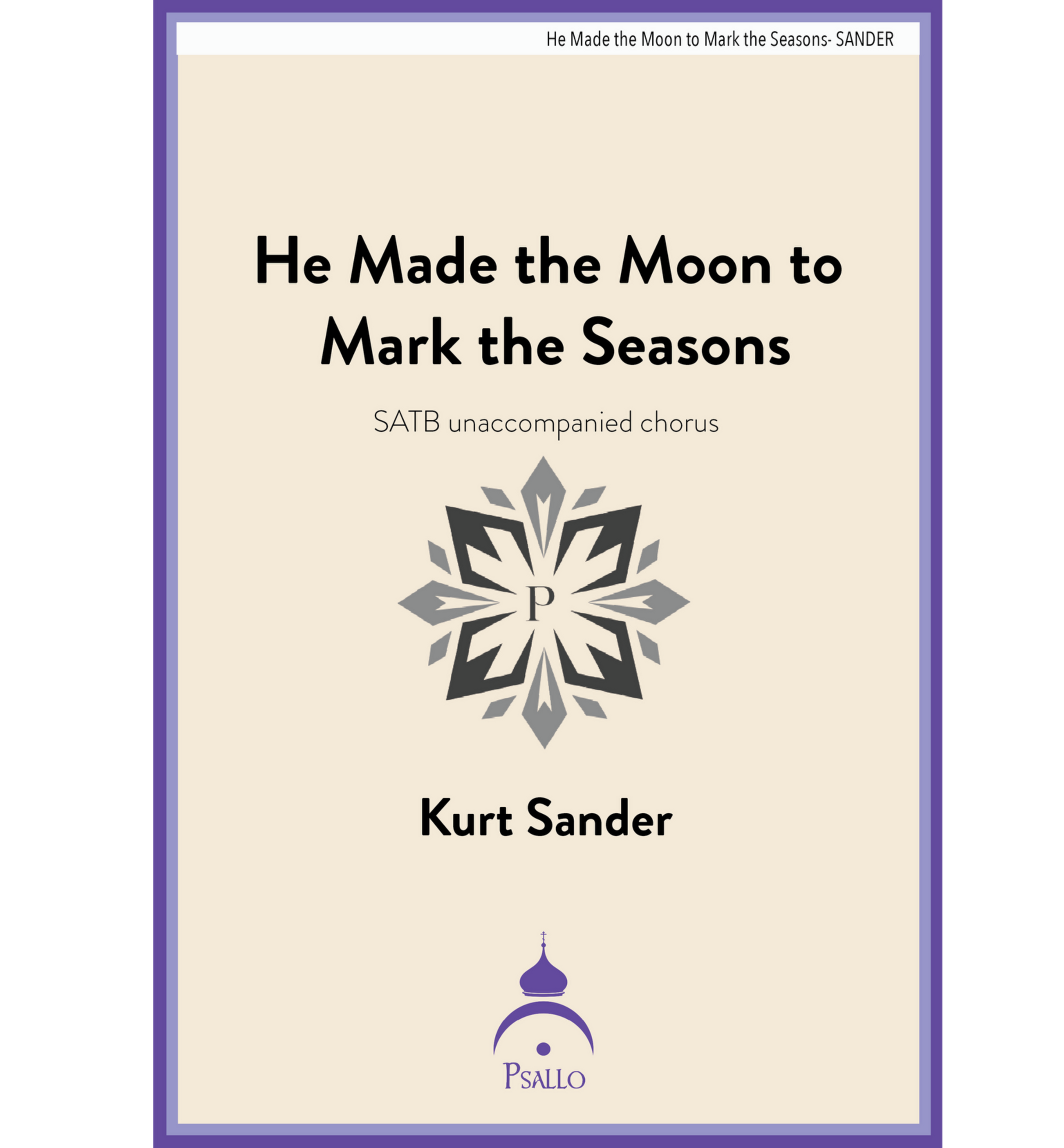 He Made the Moon to Mark the Seasons