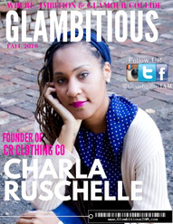 Meet:Charla Ruschelle! GlambitiousIAM