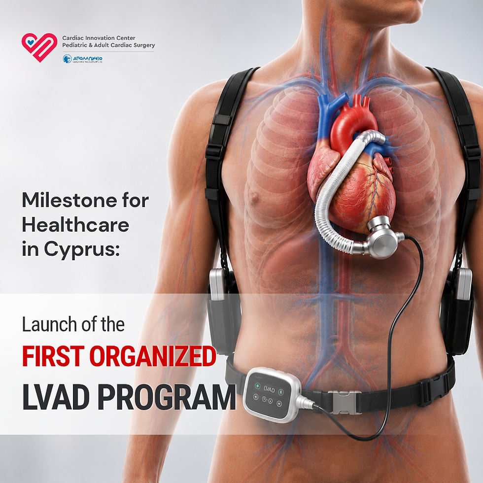 Milestone for Healthcare in Cyprus | Launch of the First Organized LVAD Program