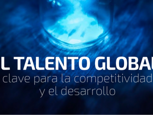 El talento global, clave para la competitividad y el desarrollo