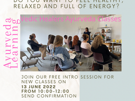 NEW AYURVEDA CLASSES STARTING IN FEBRUARYJoin our introductory free session on 13th at 10:00am.