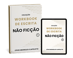 Workbook de Escrita Vol 1 -Não ficção, Lívio Meireles