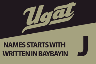 Names that starts with J Written in Baybayin
