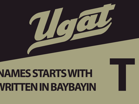 Names that starts with T Written in Baybayin