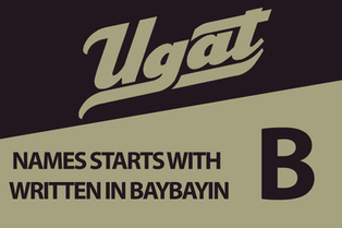 Names that starts with B Written in Baybayin