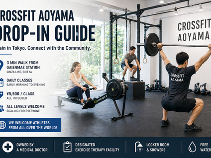 Drop-In at CrossFit Aoyama｜A Complete Guide for Visitors to Tokyo