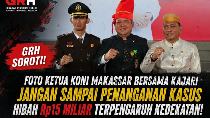 GRH Minta Kejari Makassar Tak Terpengaruh Kedekatan, Kasus Hibah KONI Rp15 Milyar Harus Dibuka Terang