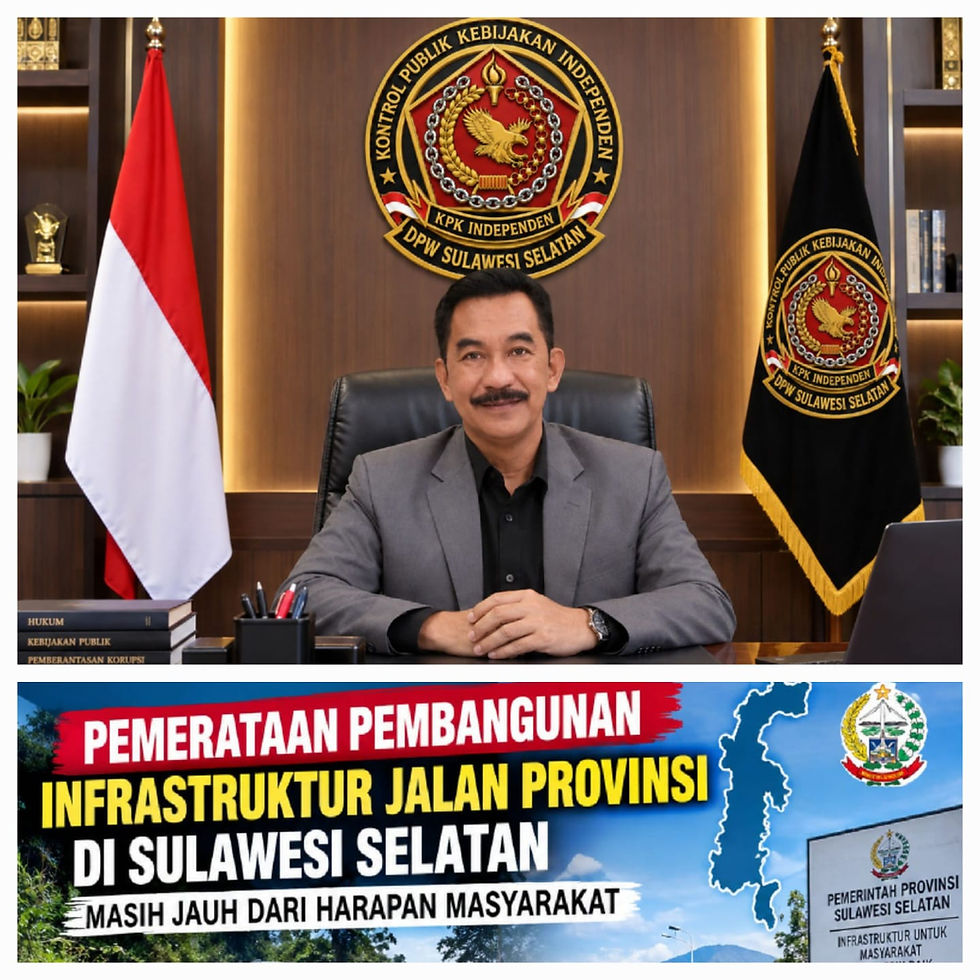 Dukungan Untuk DPP LSM Gempa Terkait Pemerataan Infrastruktur Jalan Provinsi Sulsel Kembali Datang 
 Dari DPW KPK Indenpenden Sulsel