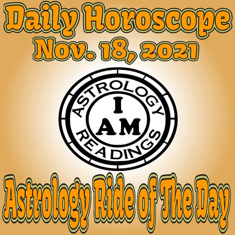 Daily Horoscope Nov. 18, 2021