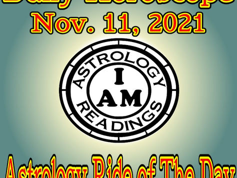 Daily Horoscope Nov. 11, 2021
