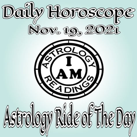 Daily Horoscope Nov. 19, 2021