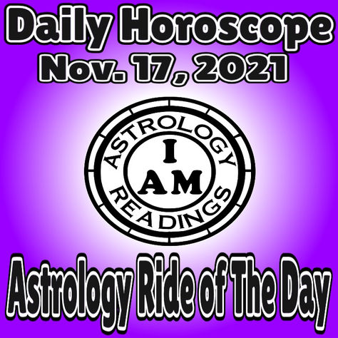 Daily Horoscope Nov. 17, 2021