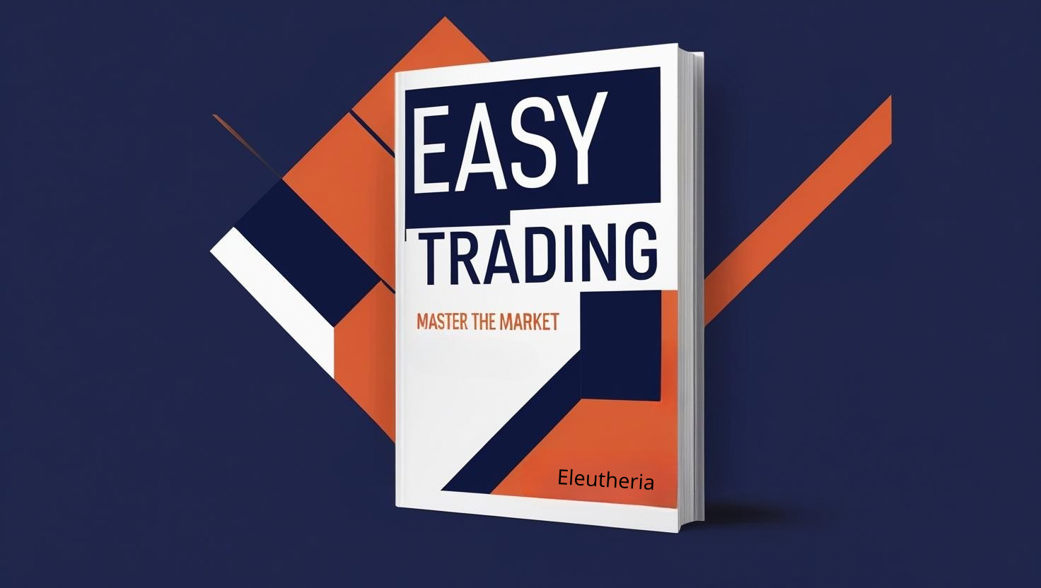 Easy Trading: master the market