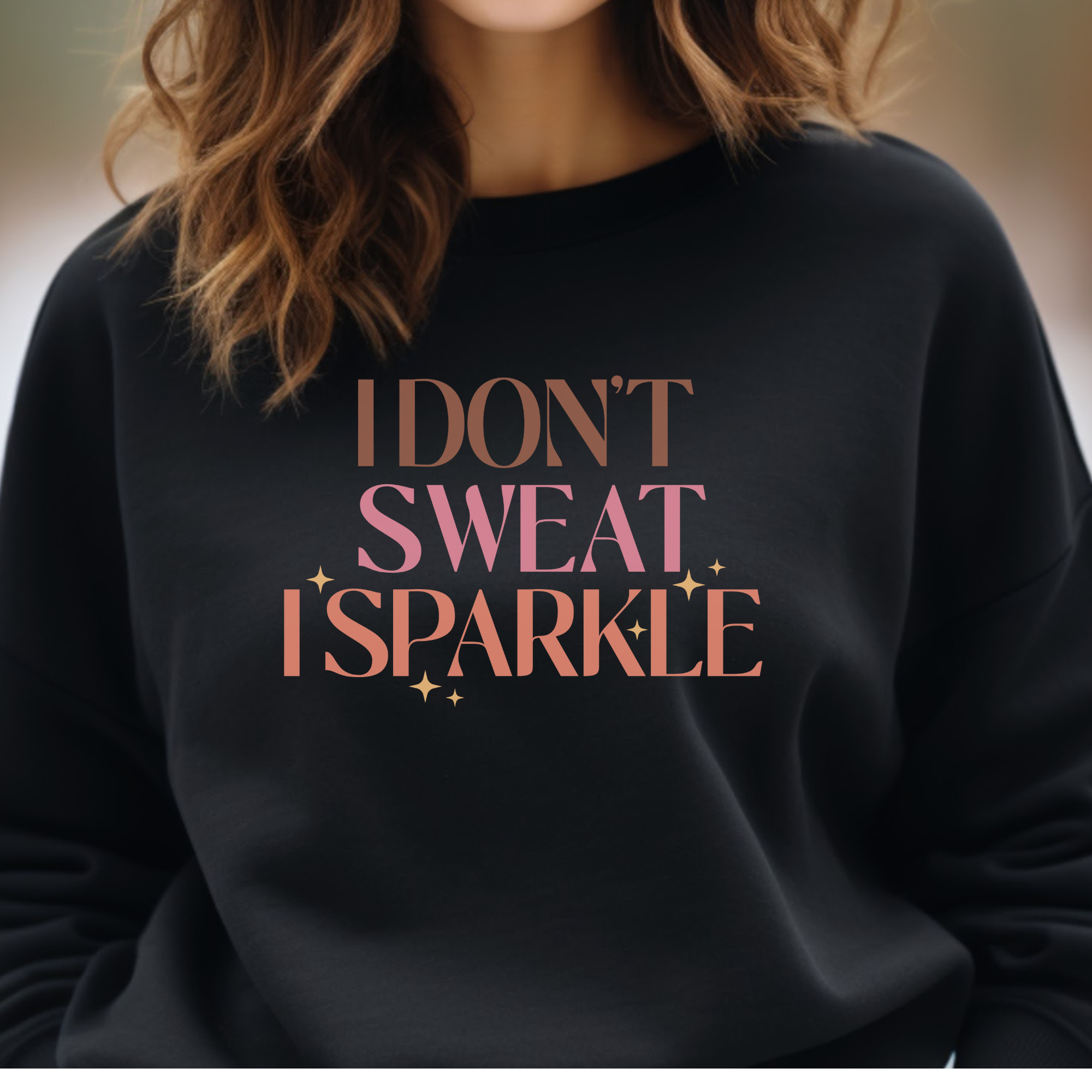 I Don't Sweat I Sparkle Sweater