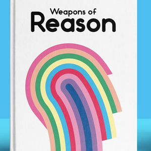 Weapons of Reason