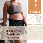 Keto for PCOS | Day 30: The Journey Continues – Reflections & Next Steps