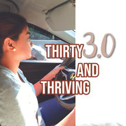 Thirty and Thriving.