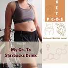 Keto for PCOS | Day 26: My 5 Go-To Starbucks Orders – Keto-Friendly Edition