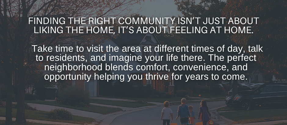 Tips for Choosing the Right Community