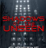 "Shadows of the Unseen" Sci-Fi with Heart by Christine Steendam