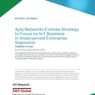 Ayla Networks Evolves Strategy to Focus on IoT Business in Underserved Enterprise Segments