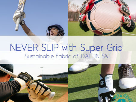 Never Slip, Super Grip