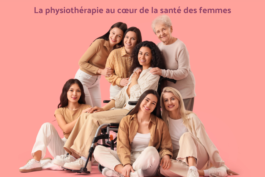 La physiothérapie au cœur de la santé des femmes