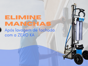 Elimine manchas após lavagem de fachada com a Zero Ka - usina de água desmineralizada