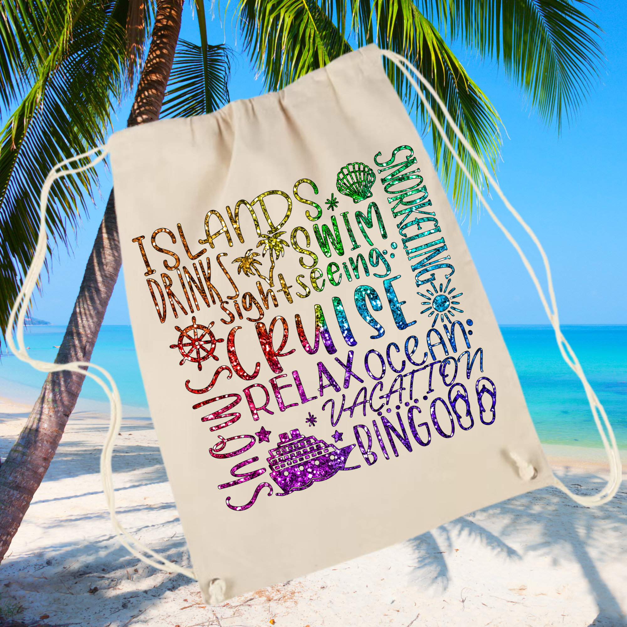 Cruise Words Glitter: Canvas Drawstring Bag