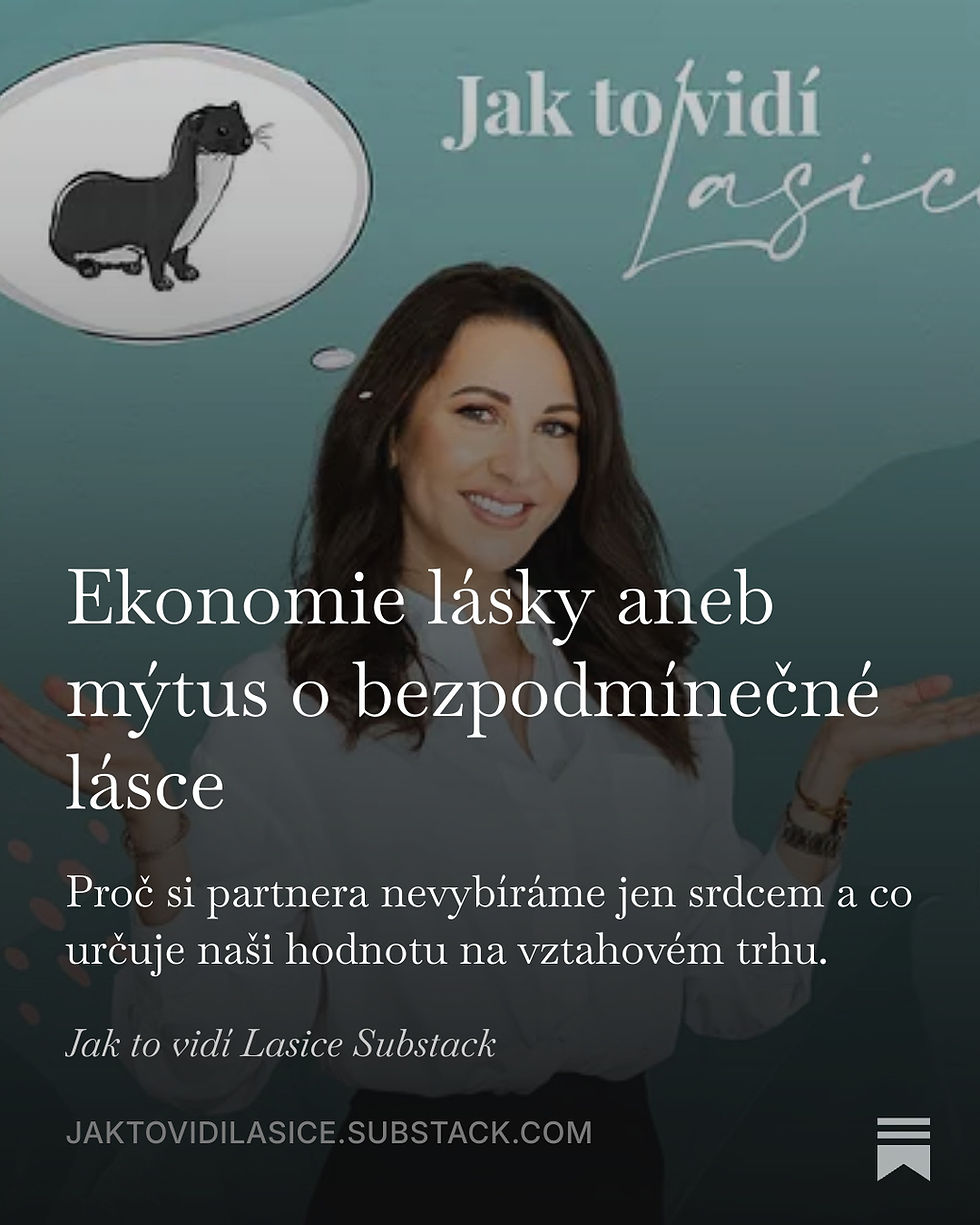 Ekonomie lásky aneb mýtus o bezpodmínečné lásce