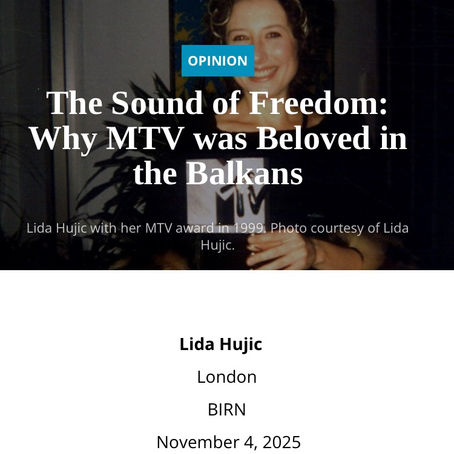 THE SOUND OF FREEDOM: WHY MTV WAS BELOVED IN THE BALKANS