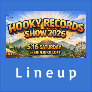 プレイリスト「Hooky Records Show 2026 Lineup」公開！