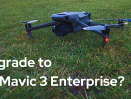 Top 5 reasons to upgrade to the DJI Mavic 3 Enterprise