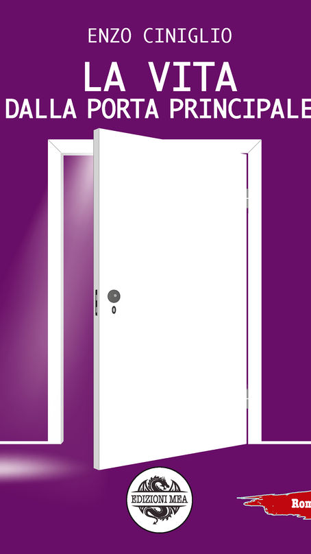 “La vita dalla porta principale” Edizioni MEA