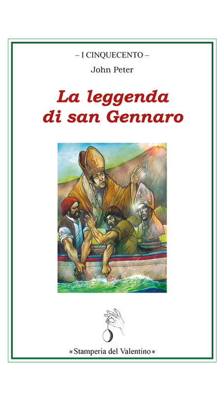 “La leggenda di san Gennaro” una testimonianza dimenticata di John Peter