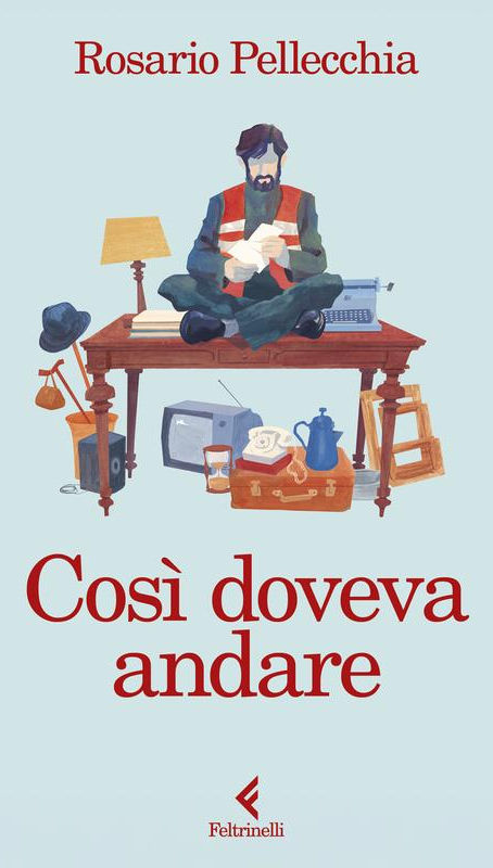 Rosario Pellecchia "Così doveva andare"