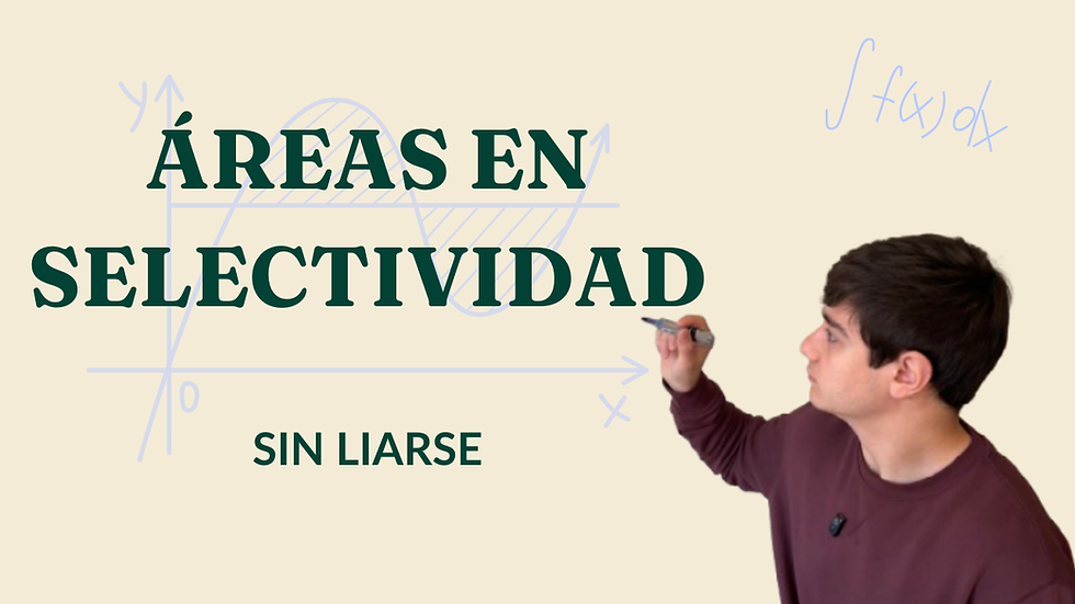Áreas e integrales en Selectividad: el método que evita errores