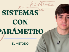 Sistemas con parámetro en Selectividad: cómo discutir un sistema paso a paso