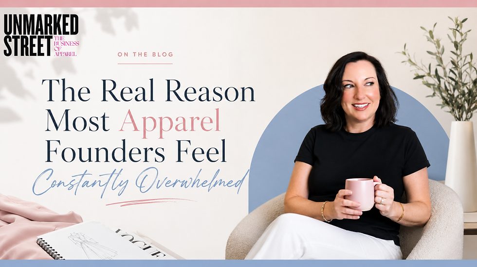 The Real Reason Most Apparel Founders Feel Constantly Overwhelmed