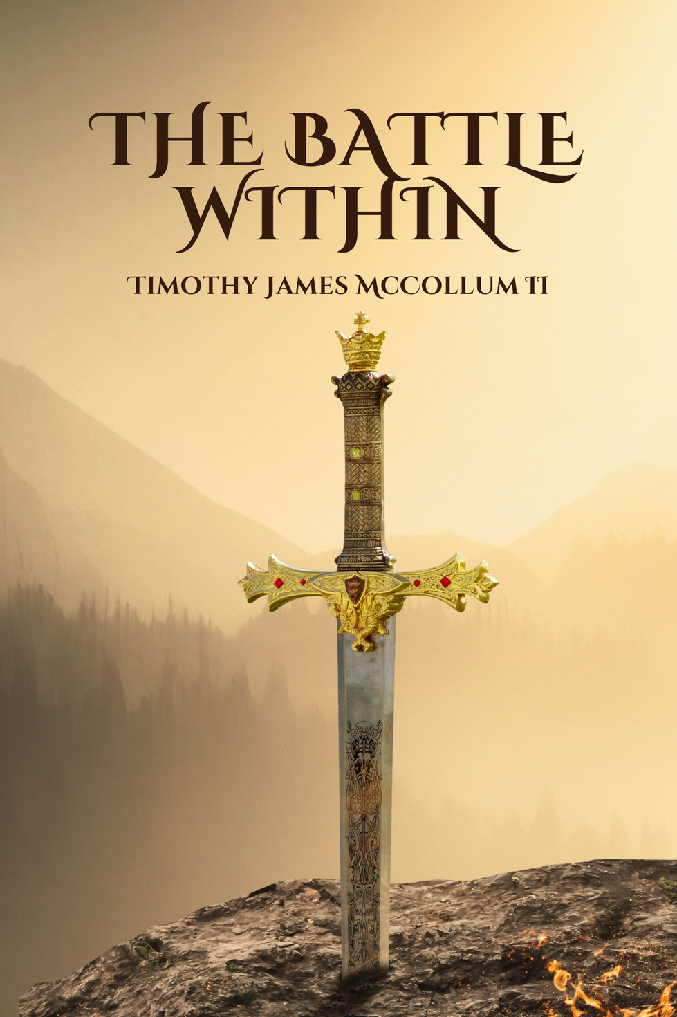 A book cover titled, The Battle Within. A golden hilt sword is protruding from a rock face in front of a yellowish, foggy background in the mountains.