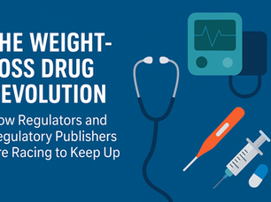 The Weight-Loss Drug Revolution: How Regulators — and Regulatory Publishers — Are Racing to Keep Up