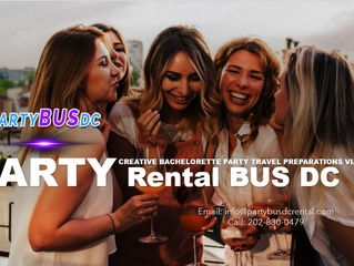 Inspired Bachelorette Party Travel Preparations via Party Bus Rental DC