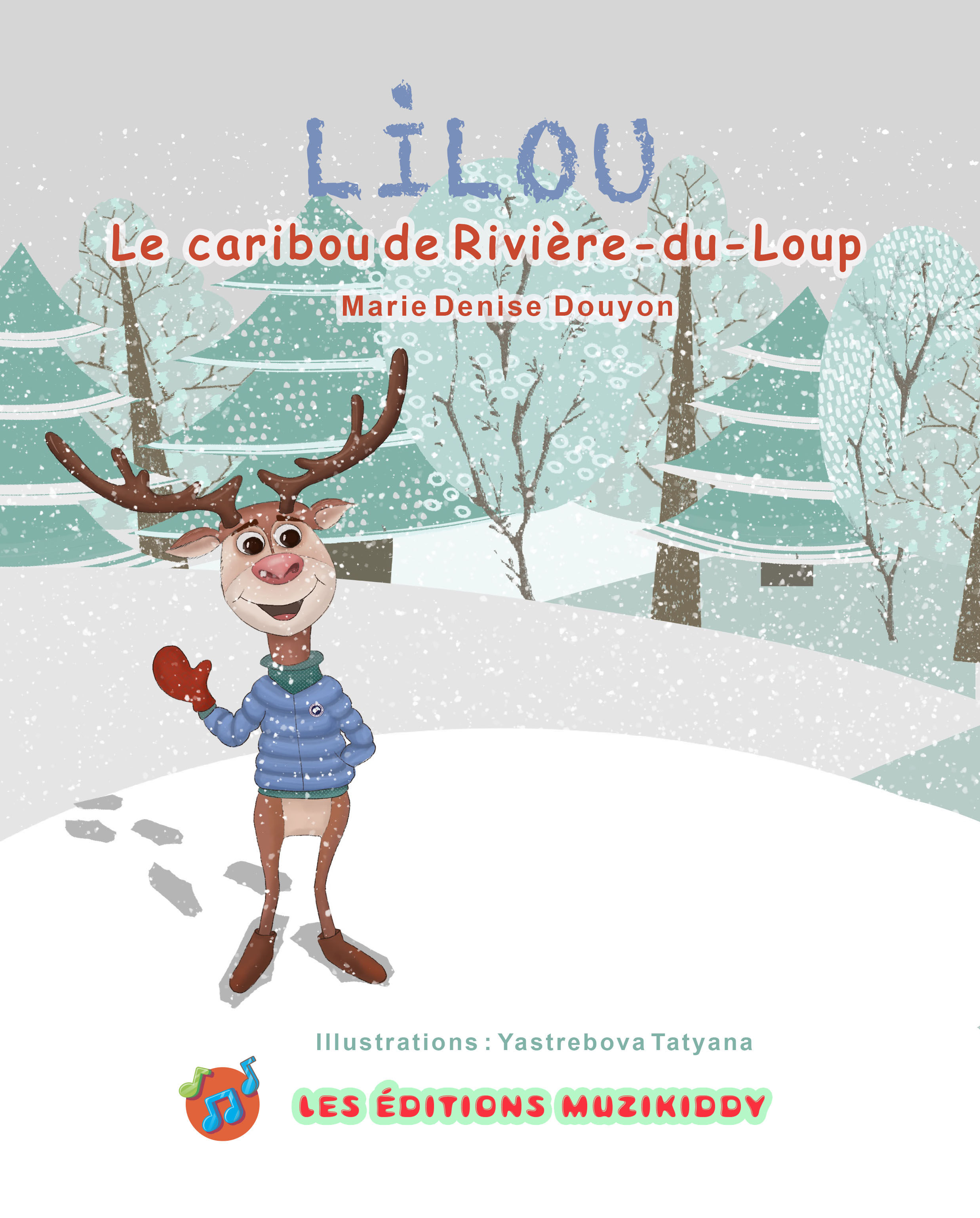 LILOU Le caribou de Rivière-du-Loup