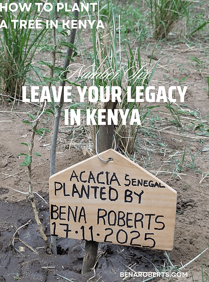 Leave you legacy in Kenya, photo by Bena Roberts