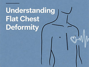 What Do People with Flat Chest Deformity Feel Like?