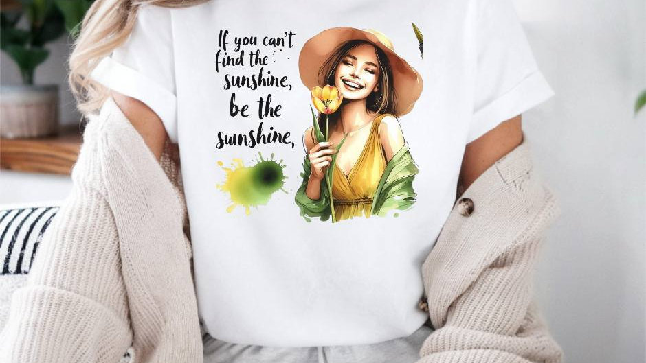 Ženska majica“If you can't find the sunshine, be the sunshine”.